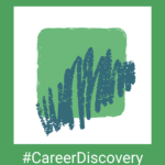 Logo which says #CareerDiscovery with a logo to represent this category