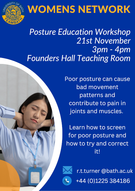 Invite to Posture Education Workshop on 21st November 3-4pm in the Founders Hall Teaching room